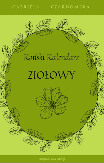 eBook – Koński Kalendarz Ziołowy czarnomska Wydawnictwo MaKaGaMa